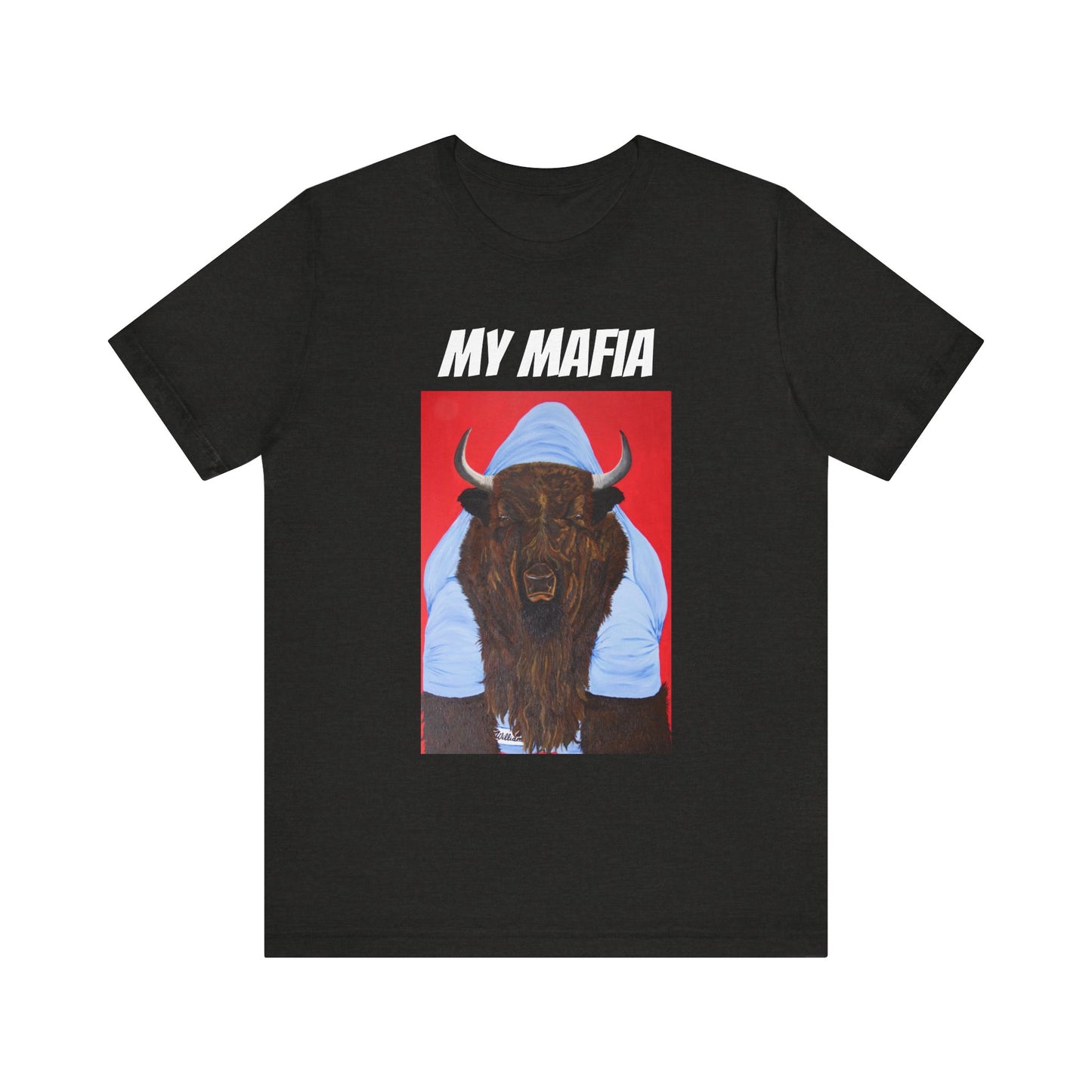 "My Mafia" Adult Edition Tee- Papa Buffalo Bill